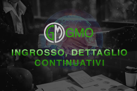 GMO Vendita Ingrosso, dettaglio e continuativi